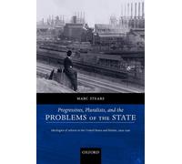 Progressives, Pluralists, and the Problems of the State - Paperback / softback N