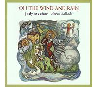 Stecher, Jody - Oh The Wind And Rain