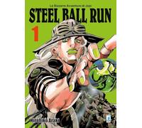Steel ball run. Le bizzarre avventure di Jojo. Vol. 1