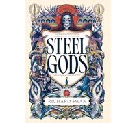 Steel Gods: 2 (The Great Silence)