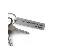 (Steel Gray Mom) Charming Dont Modern Do Stupid Shit Stainless Steel Keychain Perfect For Gifts