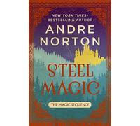 Steel Magic (The Magic Sequence)