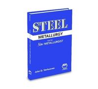 Steel Metallurgy for the Non-Metallurgist