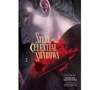 Steel of the Celestial Shadows, Vol. 2