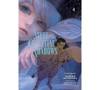 Steel of the Celestial Shadows, Vol. 4 : Volume 4