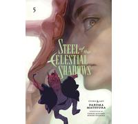 Steel of the Celestial Shadows, Vol. 5