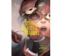 Steel of the Celestial Shadows, Vol. 8