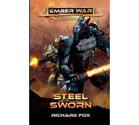 Steel Sworn (The Ember War Saga)