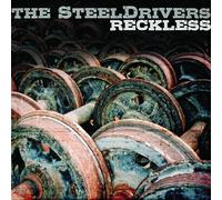 Steeldrivers the - Reckless [VINYL]