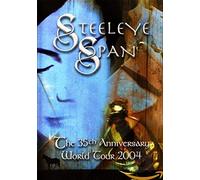 Steeleye Span: The 35th Anniversary World Tour 2004 [DVD]