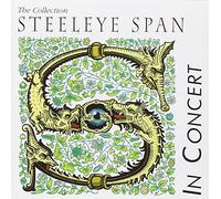 Steeleye Span - The Collection in Concert