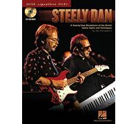 Steely Dan: A Step-By-Step Breakdown of the Band's Guitar Styles and Techniques (Guitar Signature Licks)