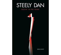 Steely Dan: Reelin' in the Years