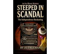 Steeped In Scandal: The Independence Reckoning