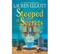 Steeped in Secrets: A Magical Mystery (A Crystals & Curiositeas Mystery)