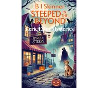 Steeped in the Beyond: A Paranormal Cozy Mystery (Eerie Estes Mysteries)