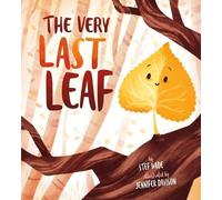 The Very Last Leaf by Stef Wade Paperback Book