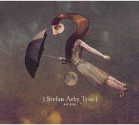 Stefan Aeby Trio - are you...?