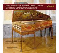 Stefan Donner - The Joannes Daniel Dulcken Harpsichord - Johann Sebastian Bach: Goldberg Variations