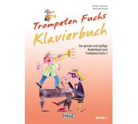 Stefan Dünser Michael Koch Trompeten Fuchs Klavierbuch Band 1 (Paperback)