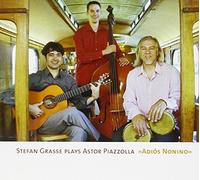 Stefan Grasse - Adios Nonino - Plays Astor Piazzolla