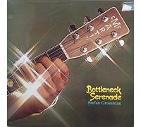 Stefan Grossman - Bottleneck Serenade