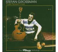 Stefan Grossman - Those Pleasant Days