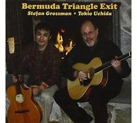 STEFAN GROSSMAN/TOKIO UCHIDA - Bermuda Triangle Exit