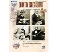 Stefan Grossman's Early Masters of American Blues Guitar: Country Blues Guitar (Book & CD) (Stefan Grossman’s Early Masters of American Blues Guitar)