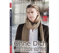 Stefan Heim - Ohne Dich ...don't trouble your mind [DVD AUDIO]