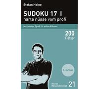 Stefan Heine Florian Sudoku 17 - harte nüsse vom profi - Maximaler (Paperback)