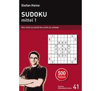 Stefan Heine Sudoku - mittel 1: Von nicht zu leicht bis nicht zu sch (Paperback)