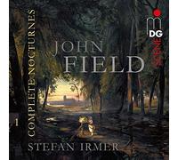 Stefan Irmer - John Field Complete Nocturnes Vol. 1