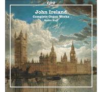 Stefan Kagl - Ireland: Complete Organ Works