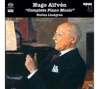 Stefan Lindgren - Hugo Alfvén: Complete Piano Music