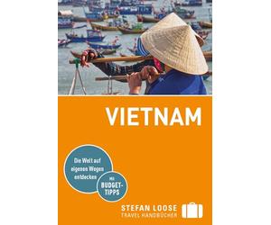 Stefan Loose Reiseführer Vietnam: mit Reiseatlas