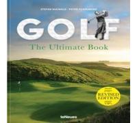 Stefan Maiwald Golf - The Ultimate Book : Revised Edition Hardcover Stefan Maiwald Multicolor