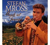 Stefan Mross - Musik ist Trumpf