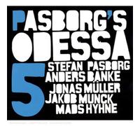 Stefan Pasborg's Odessa 5 : Pasborg's Odessa 5 CD (2019) NEW Amazing Value
