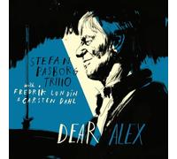 STEFAN PASBORG TRIO WITH FREDRIK LUND & CARSTEN DAHL - DEAR ALEX [180G VINYL] [VINYL]