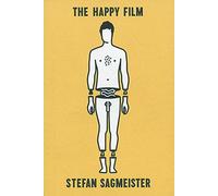 Stefan Sagmeister: The Happy Film Pitch Book