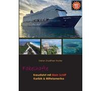 Stefan Stadtherr Wolter Fabelhafte Kreuzfahrt mit Mein Schiff (Paperback)