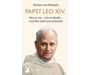 Stefan von Kemp Papst Leo XIV.: Wer er ist - wie er denkt - was ihn u (Hardback)