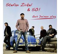 Stefan Zirkel & SO! - Geh Deinen Weg