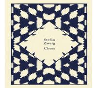 Stefan Zweig Chess : A Novel Hardback Book Stefan Zweig Multicolor
