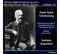 Stefania Argentieri - Pyotr Ilyich Tchaikovsky: Russian Piano Music, Vol.15