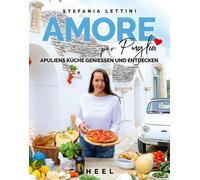 Stefania Lettin Amore per Puglia: Apuliens Küche genießen und entdeck (Hardback)