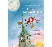 Stefanie Dahle Frida, die kleine Waldhexe: Donner, Blitz und Sonnens (Hardback)
