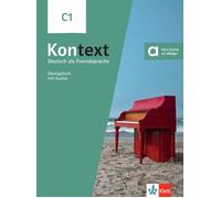 Stefanie Dengler Ute Koithan Daniela Kontext C1: Deutsch als Fremd (Paperback)