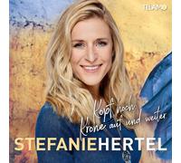 STEFANIE HERTEL - KOPF HOCH,KRONE AUF UND WEITER CD NEW